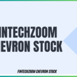 fintechzoom chevron stock