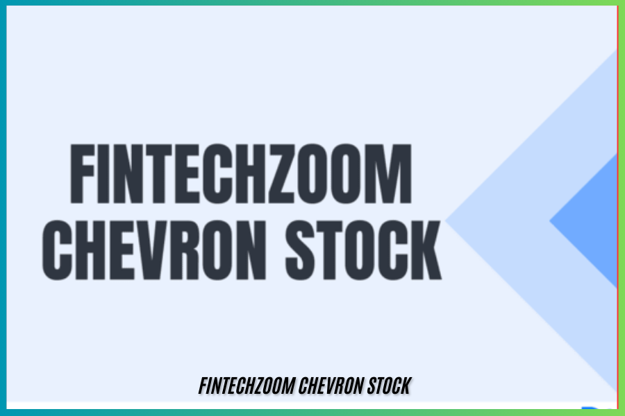 fintechzoom chevron stock