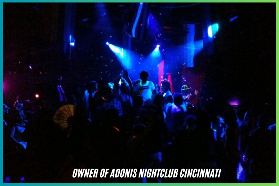 owner of adonis nightclub cincinnati