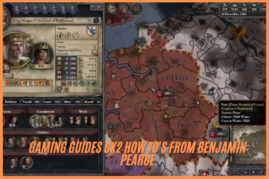 gaming guides ck2 how to's from benjamin pearce