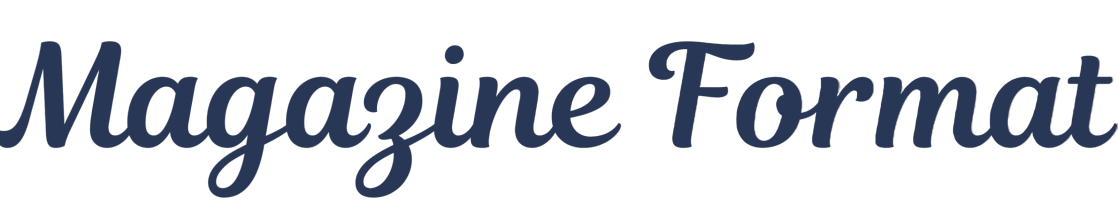 Magazine Format